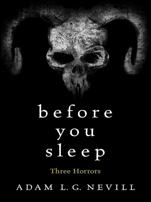 Title details for Before You Sleep by Adam Nevill - Available